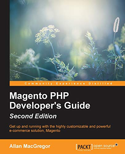 Beispielbild fr Magento PHP Developer's Guide - Second Edition zum Verkauf von Chiron Media