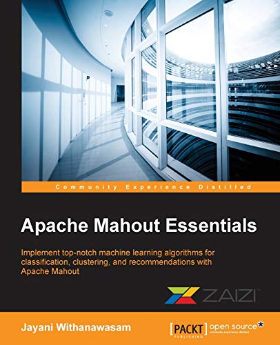Stock image for Apache Mahout Essentials for sale by Chiron Media