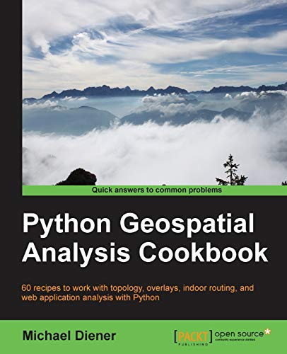Stock image for Python Geospatial Analysis Cookbook for sale by HPB-Red