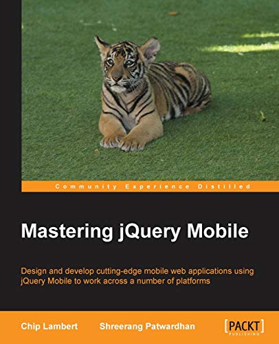 Beispielbild fr Mastering jQuery Mobile zum Verkauf von Chiron Media