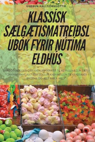 Beispielbild fr Klasssk S lg tismatreiðslub k Fyrir Nútma Eldhús zum Verkauf von THE SAINT BOOKSTORE