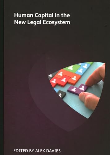 9781783584000: Human Capital in the New Legal Ecosystem