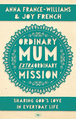 Beispielbild fr Ordinary Mum, Extraordinary Mission zum Verkauf von Reuseabook