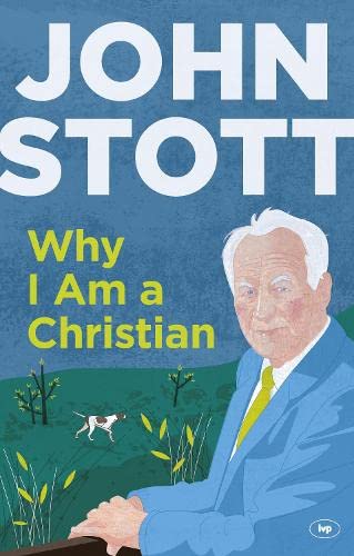 Beispielbild fr Why I am a Christian: A Clear, Compelling Account Of The Basis Of The Author's Belief zum Verkauf von WorldofBooks