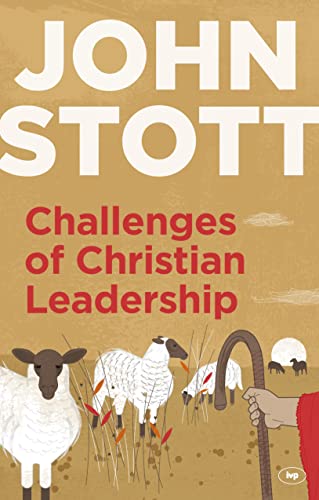 Stock image for Challenges of Christian Leadership: Practical Wisdom For Leaders, Interwoven With The Author'S Advice for sale by WorldofBooks