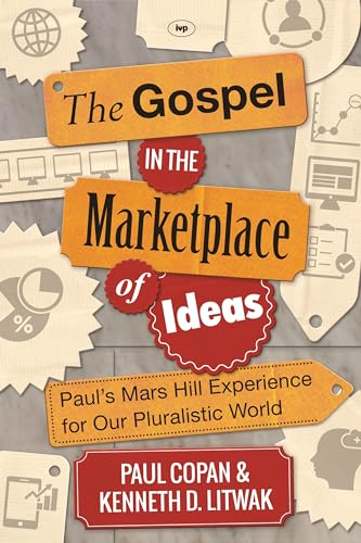 Beispielbild fr The Gospel in the Marketplace of Ideas zum Verkauf von GF Books, Inc.