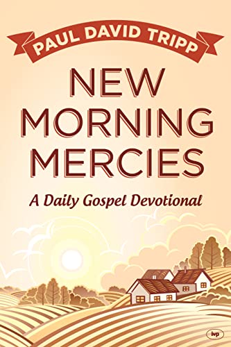 9781783591770: New Morning Mercies: A Daily Gospel Devotional