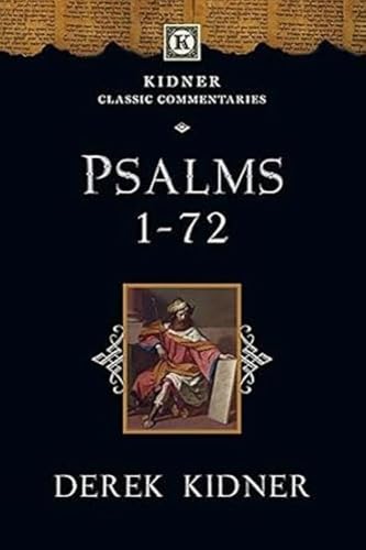 Beispielbild fr Psalms 1-72 (Kidner Classic Commentaries) zum Verkauf von WorldofBooks