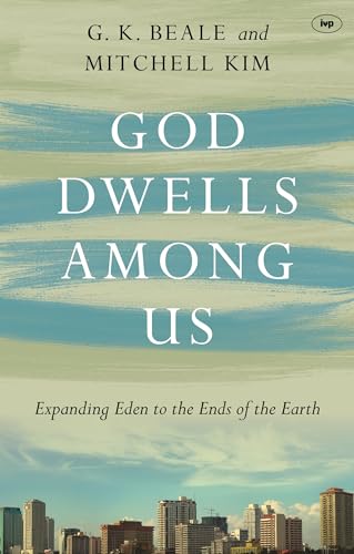 Stock image for God Dwells Among Us for sale by Blackwell's