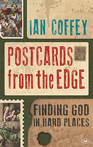 Beispielbild fr Postcards from the Edge: Finding God In Hard Places zum Verkauf von WorldofBooks
