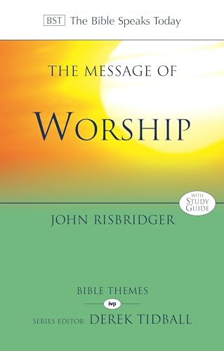 Stock image for The Message of Worship for sale by Blackwell's