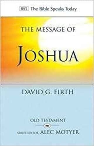 9781783593651: The Message of Joshua: Promise and People (The Bible Speaks Today Old Testament)
