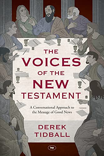 Stock image for The Voices of the New Testament: A Conversational Approach To The Message Of Good News for sale by WorldofBooks