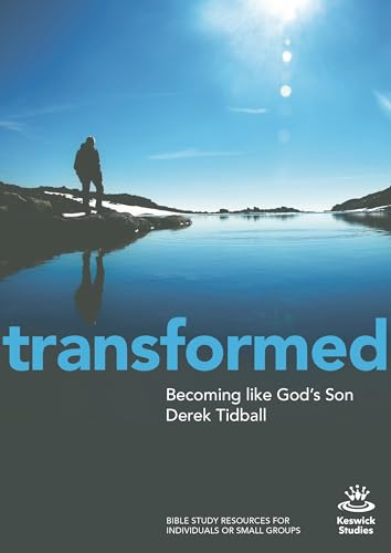 Beispielbild fr Transformed: Becoming Like God's Son (Keswick Study Guides) zum Verkauf von WorldofBooks