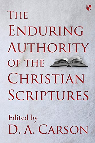 Stock image for The Enduring Authority of the Christian Scriptures for sale by Ria Christie Collections