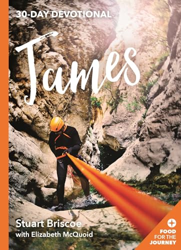 Imagen de archivo de James: 30 Day Devotional (Food for the Journey Keswick Devotionals): 4 a la venta por WorldofBooks