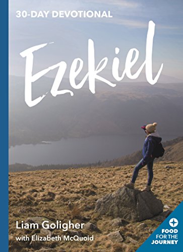 Beispielbild fr Ezekiel: 30-Day Devotional (Food for the Journey Keswick Devotionals): 2 zum Verkauf von WorldofBooks