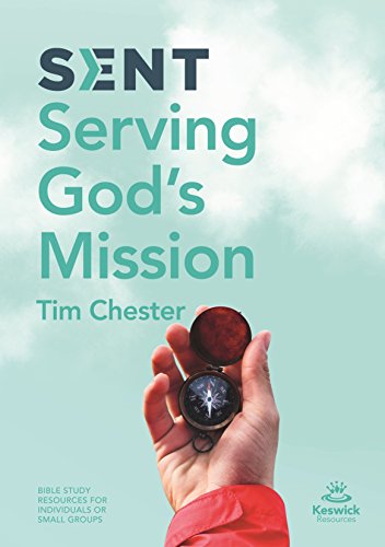 Stock image for Sent: Serving God's Mission (Keswick Study Guides) for sale by WorldofBooks