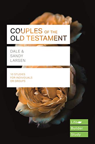 Beispielbild fr Couples of the Old Testament (Lifebuilder Study Guides) (Lifebuilder Bible Study Guides) (Lifebuilder Bible Study Guides, 127) zum Verkauf von WorldofBooks