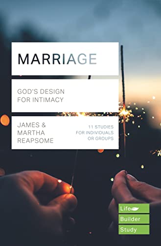 Stock image for Marriage (Lifebuilder Study Guides): God's Design for Intimacy (Lifebuilder Bible Study Guides): 3 (Lifebuilder Bible Study Guides, 132) for sale by WorldofBooks