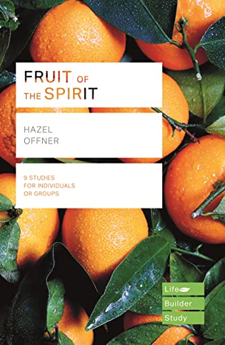 9781783598052: Fruit of the Spirit (Lifebuilder Study Guides) (Lifebuilder Bible Study Guides, 252)