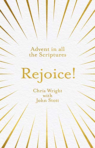 Beispielbild fr Rejoice!: Advent in All the Scriptures zum Verkauf von AwesomeBooks