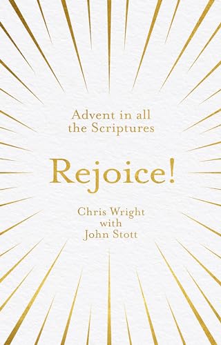 Stock image for Rejoice!: Advent in All the Scriptures for sale by ThriftBooks-Atlanta