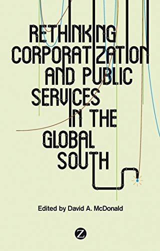 Stock image for Corporatization and Public Services in the Global South for sale by Blackwell's