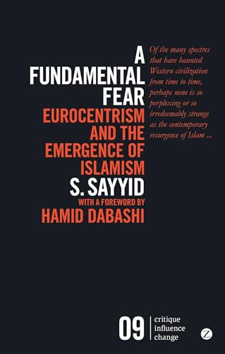 9781783601912: A Fundamental Fear: Eurocentrism and the Emergence of Islamism