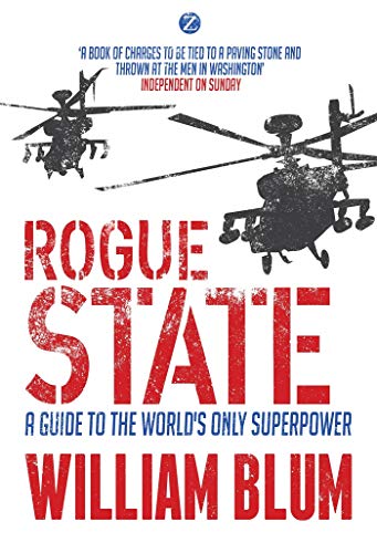 Beispielbild fr Rogue State: A Guide to the World's Only Superpower zum Verkauf von WorldofBooks