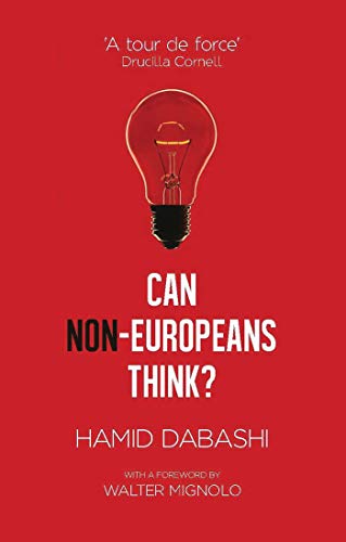 9781783604197: Can Non-Europeans Think?
