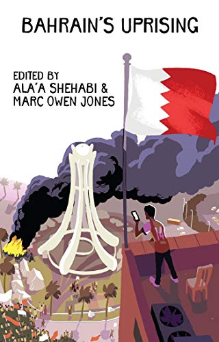 Beispielbild fr Bahrain's Uprising: Resistance and Repression in the Gulf zum Verkauf von HPB-Red