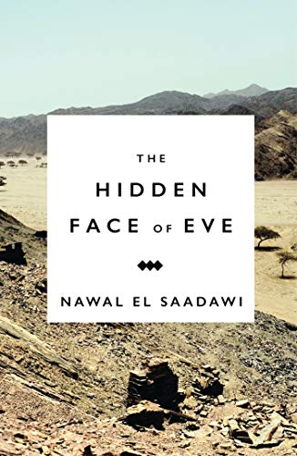 9781783607471: The Hidden Face of Eve: Women in the Arab World