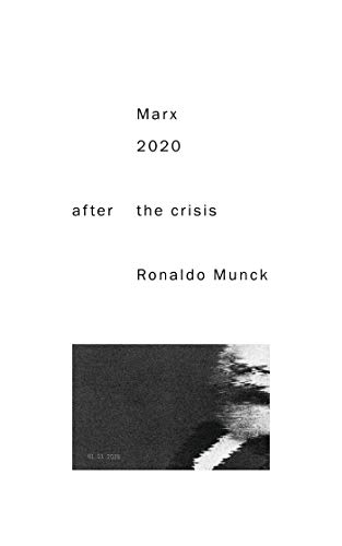 Beispielbild fr Marx 2020: After the Crisis zum Verkauf von WorldofBooks