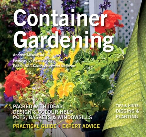 Stock image for Container Gardening: Ideas, Design & Colour Help (Digging and Planting) for sale by WorldofBooks