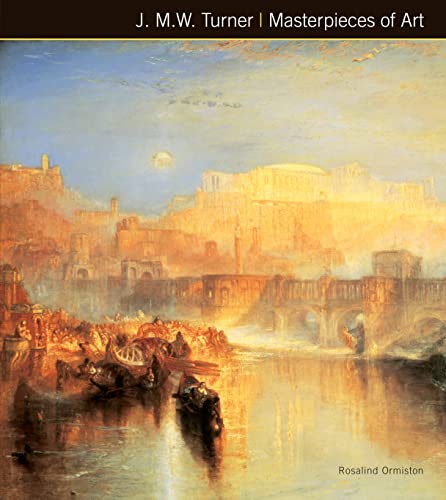 Stock image for J.M.W. Turner Masterpieces of Art for sale by HPB-Ruby