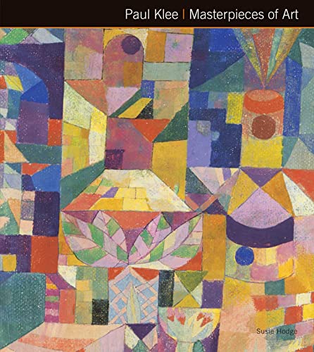 Beispielbild fr Paul Klee Masterpieces of Art zum Verkauf von Magers and Quinn Booksellers