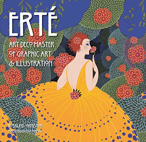 Erté: Art Deco Master of Graphic Art & Illustration (Masterworks)