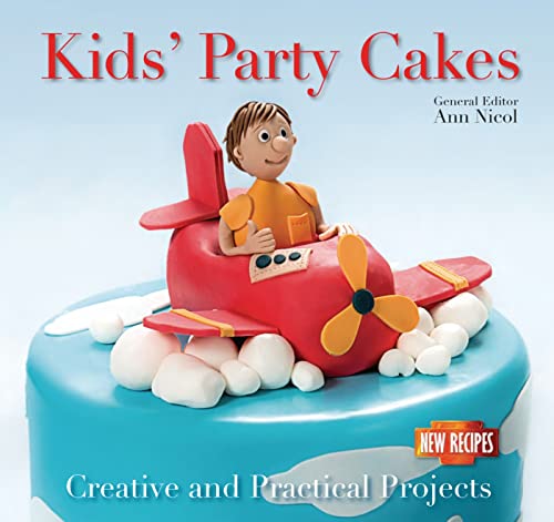 Stock image for Kids' Party Cakes: Quick and Easy Recipes (Quick and Easy, Proven Recipes) for sale by WorldofBooks
