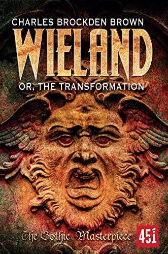 Beispielbild fr Wieland, or The Transformation: A Novel zum Verkauf von Powell's Bookstores Chicago, ABAA