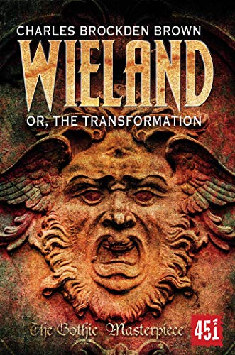 9781783612406: Wieland (Essential Gothic, SF & Dark Fantasy)