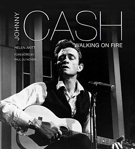 Stock image for Johnny Cash: Walking on Fire (Pop, Rock Entertainment) for sale by Mr. Bookman