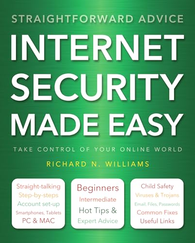 Stock image for Internet Security Made Easy: Take Control of Your Online World for sale by WorldofBooks