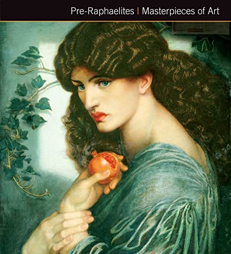 9781783613595: Pre-Raphaelites Masterpieces of Art