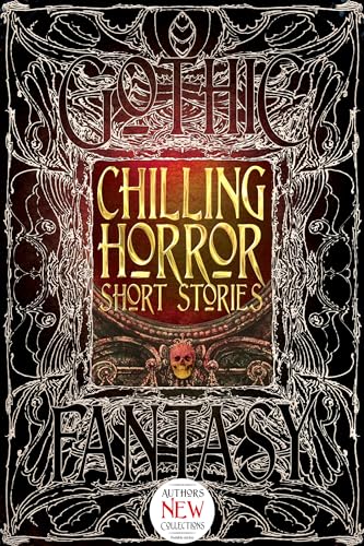 Imagen de archivo de Chilling Horror Short Stories (Gothic Fantasy) a la venta por -OnTimeBooks-