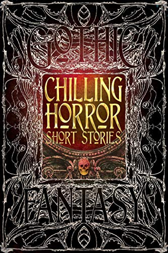 9781783613748: Chilling Horror Short Stories: Anthology of New & Classic Tales (Gothic Fantasy)
