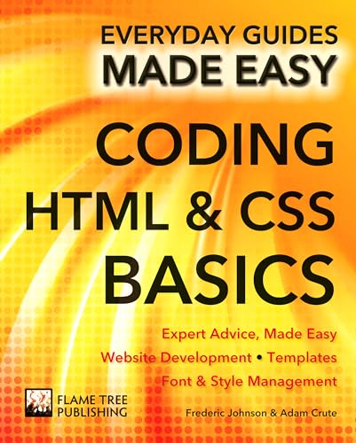 Beispielbild fr Coding HTML and CSS: Expert Advice, Made Easy (Everyday Guides Made Easy) zum Verkauf von AwesomeBooks