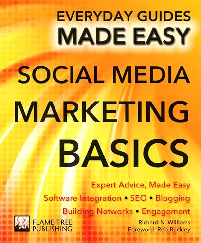 Beispielbild fr Social Media Marketing: Expert Advice, Made Easy (Everyday Guides Made Easy) zum Verkauf von WorldofBooks