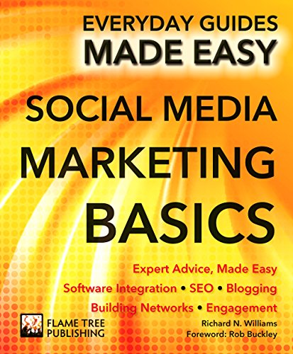 Stock image for Social Media Marketing: Expert Advice, Made Easy (Everyday Guides Made Easy) for sale by WorldofBooks