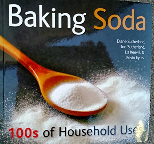 Imagen de archivo de Baking Soda, 100s of Household Uses a la venta por Once Upon A Time Books